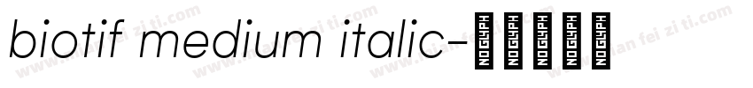 biotif medium italic字体转换